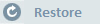 Restore